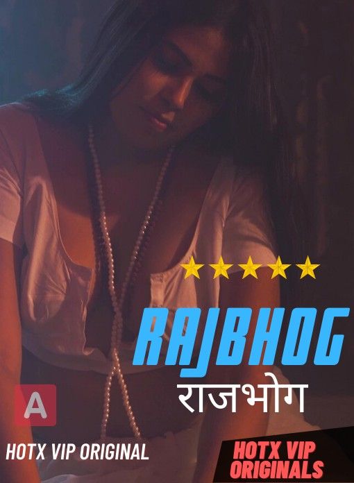 [18+] Rajbhog (2022) HotX Hindi Short Film HDRip download full movie